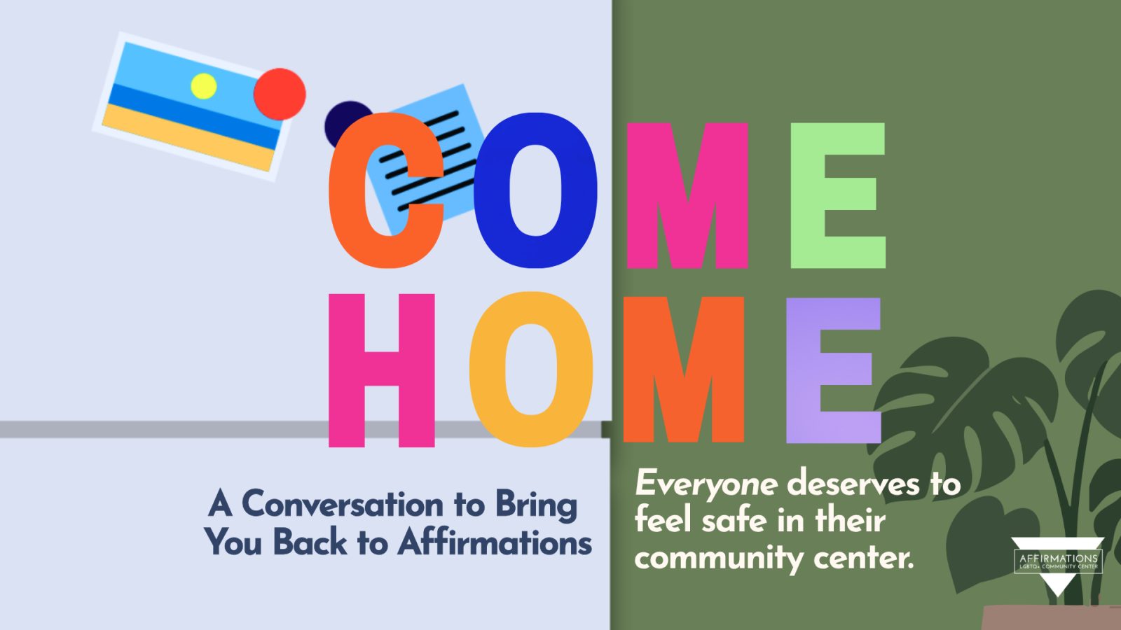 Come Home - Közösségi Beszélgetés az Affirmationsban — Szervezői kép