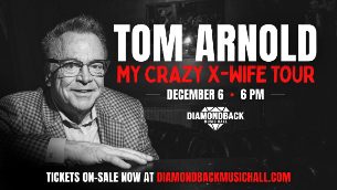 Tom Arnold - My Crazy X-Wife Tour — Organizer image
