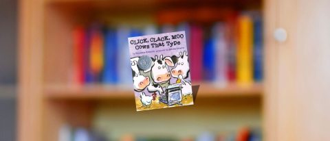 Storytime: Click, Clack, Moo: Cows That Type