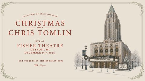 Christmas with Chris Tomlin: a holiday date at the Fisher Theatre