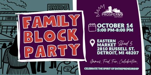 ProsperUs Detroit Family Block Party