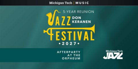 Don Keranen Jazz Festival 2027: Orpheum Afterparty - Michigan Tech Jazz — Organizer image