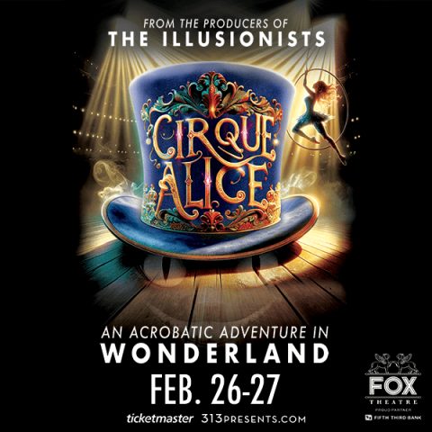 Cirque Alice: akrobaták Csodaországban a detroiti Fox Theatre-ben
