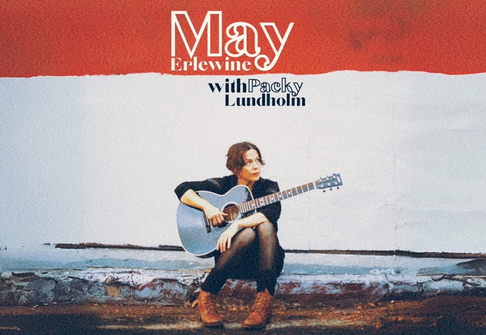 May Erlewine és Packy Lundholm — Szervezői kép