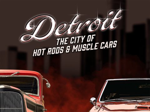 Detroit: The City of Hot Rods & Muscle Cars — Organizer image