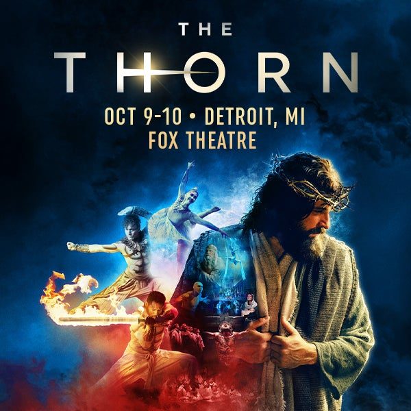The Thorn: Krisztus története zenével, légtornával és tánccal a Fox Theatre-ben — Szervezői kép