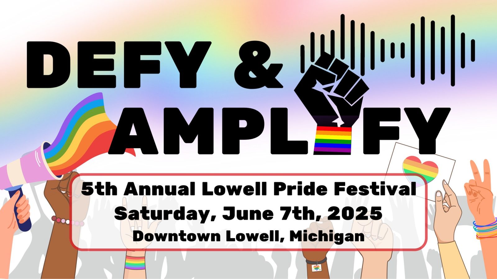 Lowell Büszkeség Fesztivál – „Defy & Amplify” — Szervezői kép