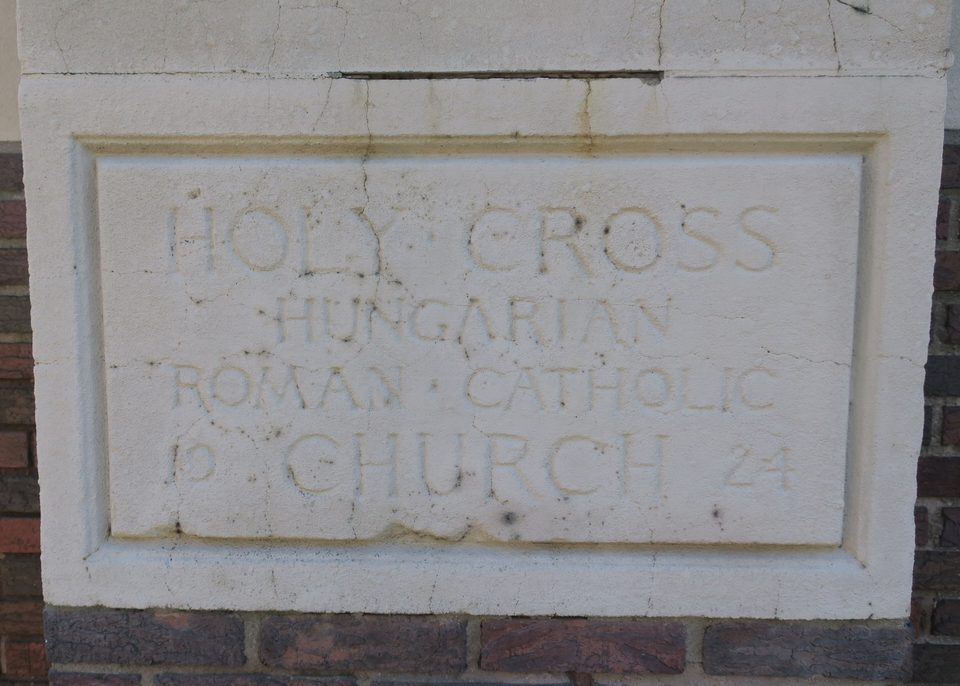 The cornerstone: Holy Cross Hungarian Roman Catholic Church